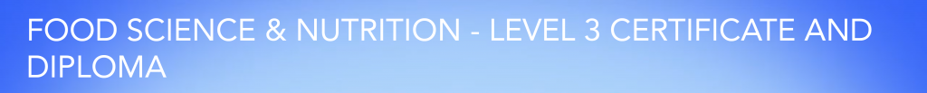 FOOD SCIENCE AND NUTRITION - LEVEL 3 CERTIFICATE AND DIPLOMA VIDEO